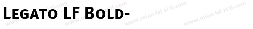 Legato LF Bold字体转换